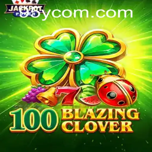 Discover the Exciting World of 100BlazingClover: A Game-Changer in Interactive Entertainment